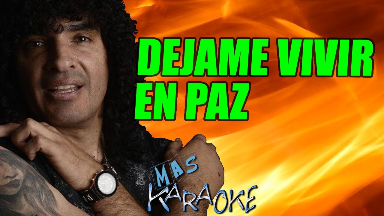DEJAME VIVIR EN PAZ
