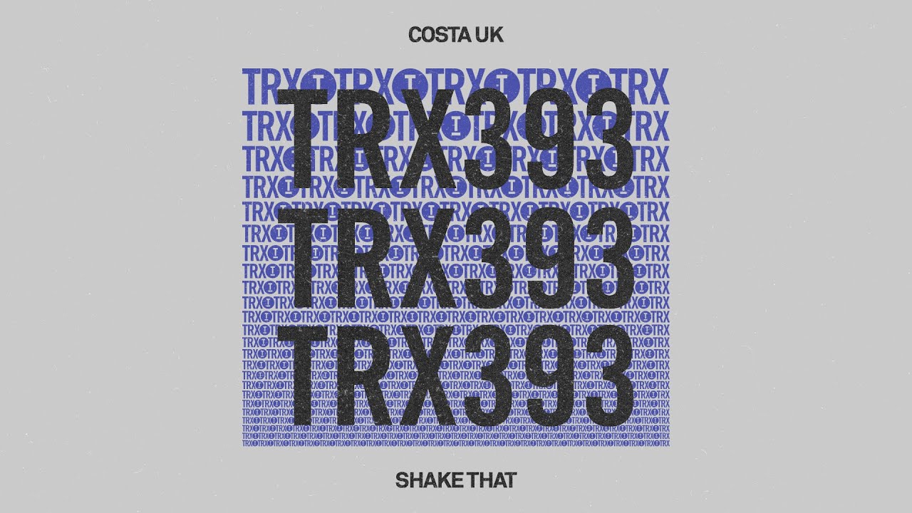 Costa UK - Shake That [Tech House]