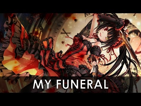 「Nightcore」My funeral