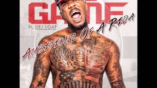 The Game ft. DeJ Loaf - Ambitionz Of A Rida