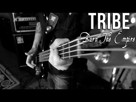 Tribe - Burn The Empire