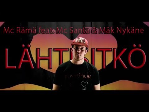 Rämä feat.  Mc Santa & Mäk Nykäne - Lähtisitkö