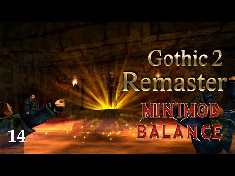 Die Huldigung des Helden - Gothic 2 Gold Remaster + Minimod - Folge 14