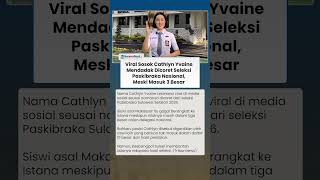 Viral Cathlyn Yvaine Mendadak Dicoret Seleksi Paskibraka Nasional meski Masuk 3 Besar