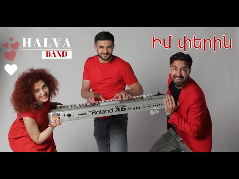 Halva Band & DJ Hrach  - Im perin, Իմ փերին.   (Cover) Aram Asatryan