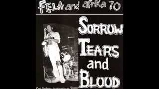 Fela Kuti - Sorrow Tears And Blood - 1977