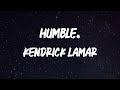 Kendrick Lamar HUMBLE Lyrics