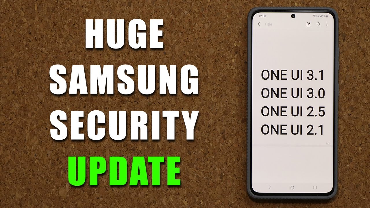 IMPORTANT UPDATE - Every Samsung Galaxy Owner Needs To Know This (S21, Note 20, S20, S10, A71, etc)