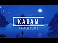Kadam | Prateek Kuhad | Lyrics