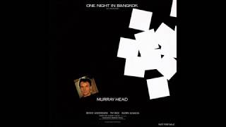 Murray Head - One Night In Bangkok (1984 U.S. Radio Edit) HQ