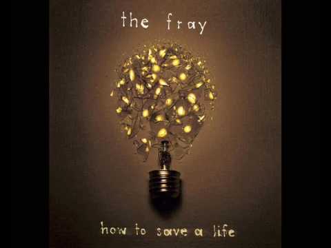 The Fray - How to Save a Life [HQ]