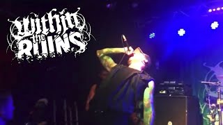 Within The Ruins - Live in Clifton NJ - August 7, 2018