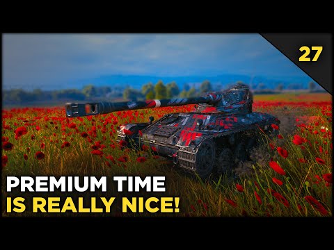 Premium Time is Nice - The Grind 27 | World of Tanks