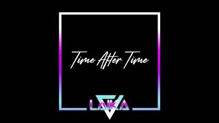 L A I K A // Time After Time (Audio)