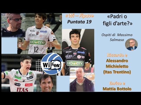 Wi-Fipav - Puntata 19 - "Padri o figli d'arte?"