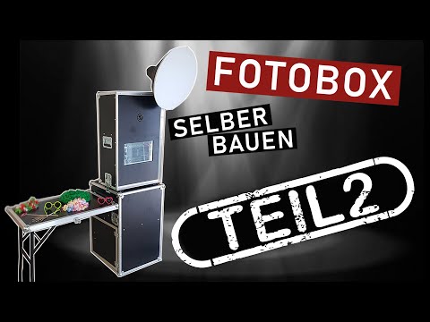 FOTOBOX selber bauen | Anleitung Teil 2