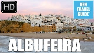 Albufeira (Portugal) -  Ren Travel Guide Travel Video