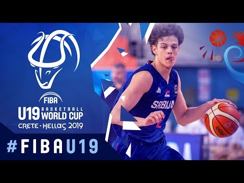 China v Serbia - Highlights - FIBA U19 Basketball World Cup 2019