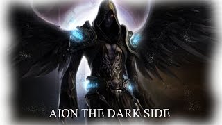 aion the dark side 1 (the beginning of the evil)