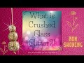 CRUSHED GLASS GLITTER REVIEW! - what can you do with it & how to use it!