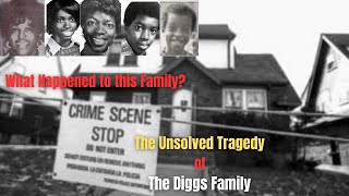 The Unsolved Tragedy of the Diggs Family- What happened to this family