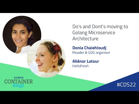 Do's and Dont's moving to Golang Microservice Architecture - Aliénor Latour & Donia Chaiehloudj