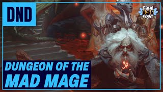 Dungeon of the Mad Mage – Descending into Twisted Caverns | Episode 39