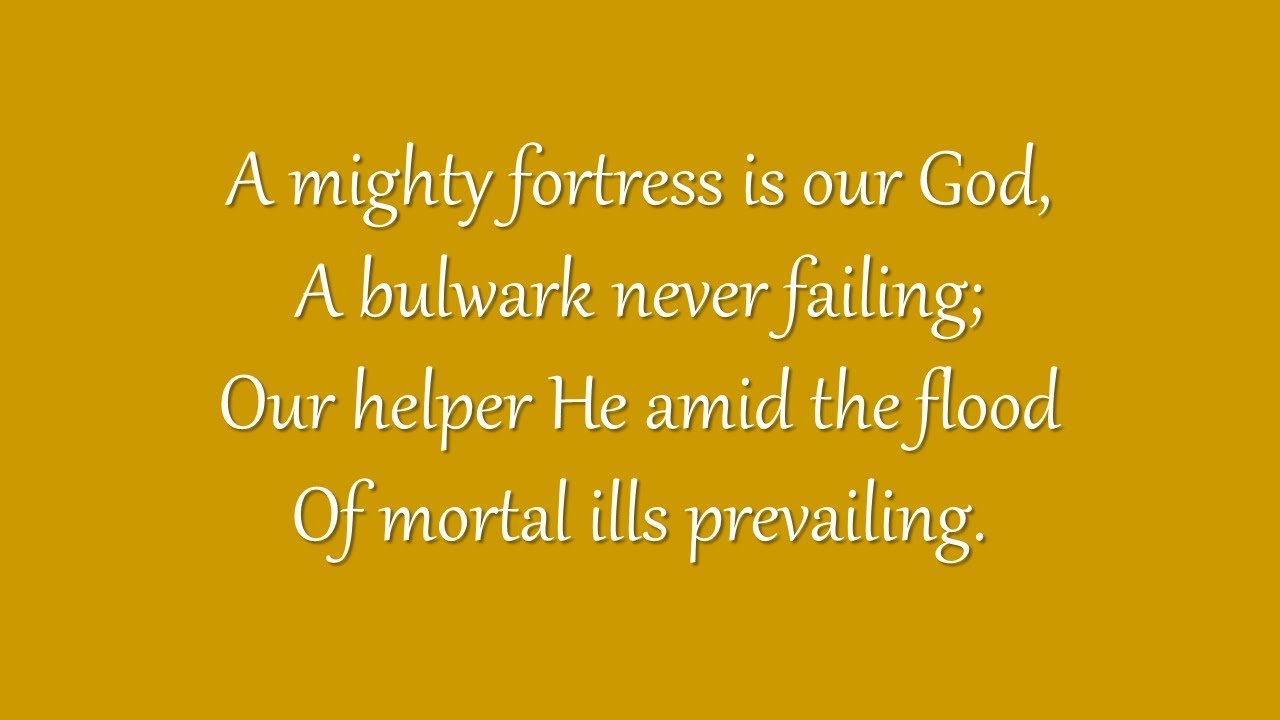 A Mighty Fortress Is Our God (Grace Community Church)