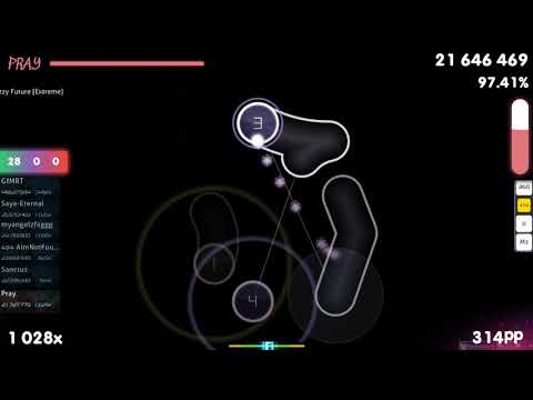 Pray | yuikonnu x sana - Fuzzy Future [Extreme] 97.61% {#1 455pp 1st FC} - osu!