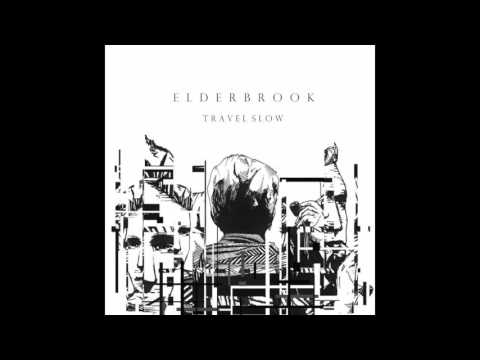 Elderbrook - Be There Soon
