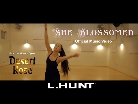 L.HUNT - She Blossomed - Official Music Video