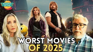 WORST MOVIES OF 2025! | Breakfast All Day