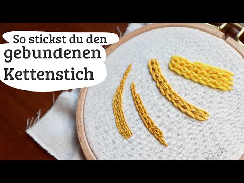 gebundenen Kettenstich sticken lernen