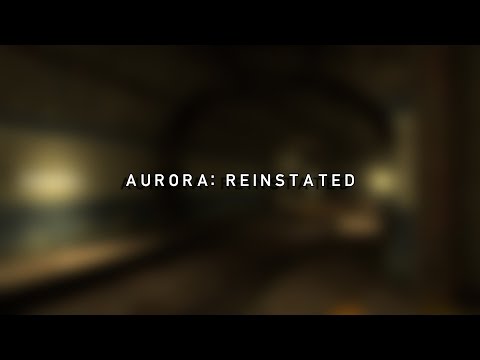Aurora : Reinstated Developer Playthrough