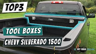 🧰 Best Tool Box for Chevy Silverado 1500 [Expert Picks 2026]