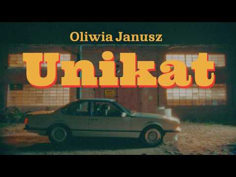 OLIWIA JANUSZ - UNIKAT [SINGIEL]