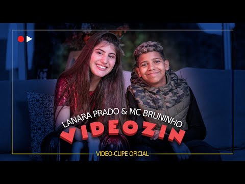 VIDEOZIN - Lanara Prado ft Mc Bruninho (Clipe Oficial)