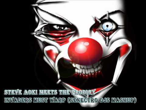 Steve Aoki meets The Prodigy - Invaders Must Warp (Senectro Djs Mashup)