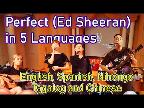 Perfect (Ed Sheeran) multi-language by International students in 5 languages! NCKU 華語中心