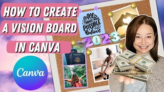 Create your 2023 Vision Board with ME in Canva! (Make your Dreams a Reality!)