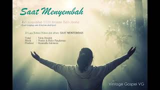 Download lagu 20 Lagu2 Rohani Pilihan dari album SAAT MENYEMBAH (1990-2000) - Talita Doodoh mp3 Download lagu 20 Lagu2 Rohani Pilihan dari album SAAT MENYEMBAH (1990-2000) - Talita Doodoh mp3