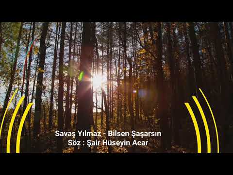 Savaş Yılmaz - Bilsen Şaşarsın