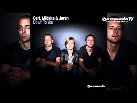 Cerf, Mitiska & Jaren - Down To You (Pulser Mix)