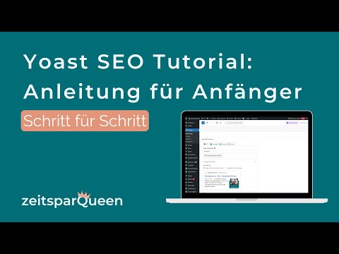 Yoast SEO Tutorial: Schritt für Schritt Anleitung für Anfänger