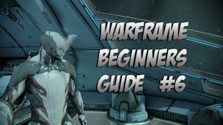 Warframe : Beginner Guide 2.0 Episode 6 Basic resource Farming and What to do Next