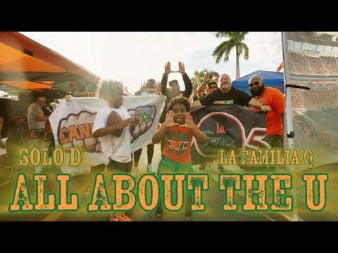 All About The U (Cane Gang) SoLo D X La Familia Q Official Music Video 