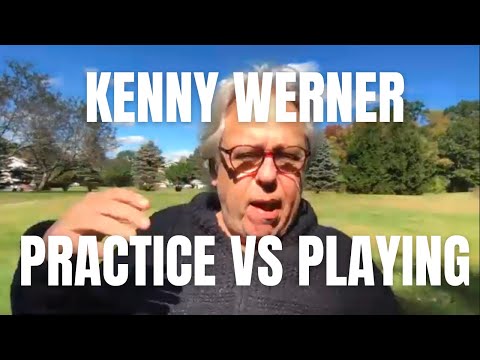 The Difference Between Practice and Playing - Kenny Werner