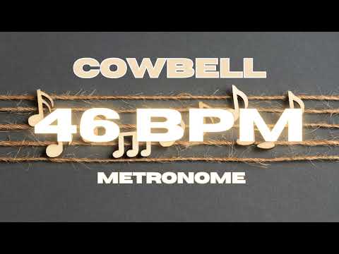 46 BPM - Cowbell Metronome