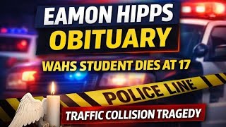 Eamon Hipps Obituary: WAHS Student Dies in Traffic Collision | Gibsonville NC Tragedy