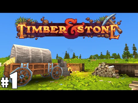 Timber and Stone 1.6 - Episode 1 - The Comeback